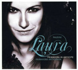 Laura Pausini - Primavera In Anticipo