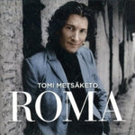 Tomi Metsäketo - Roma