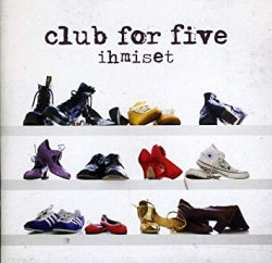 Club For Five - Ihmiset