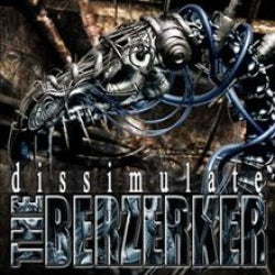 The Berzerker - Dissimulate