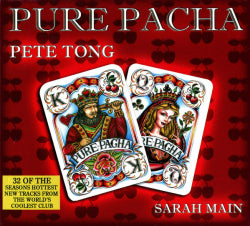 Pete Tong / Sarah Main - Pure Pacha