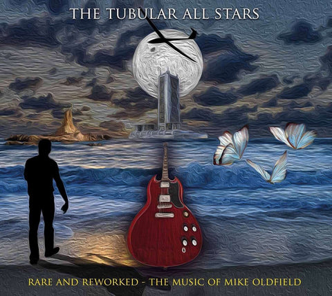 The Tubular All Stars - Rare Reworked - The Music Of Mike Oldfield