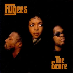 Fugees - The Score