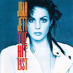 Joan Jett - The Hit List