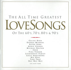 Kokoelma - The All Time Greatest Love Songs Of The 60's, 70's, 80's & 90's