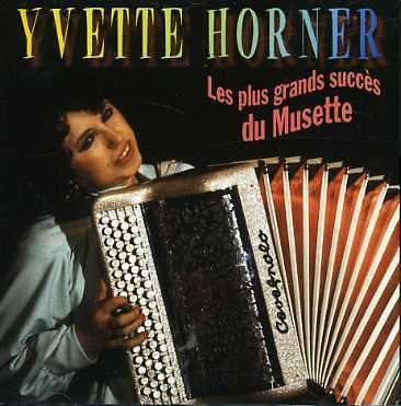 Yvette Horner - Les plus grands succes