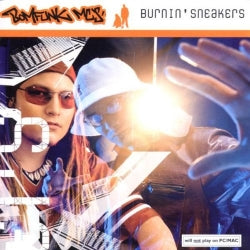 Bomfunk MC's - Burnin Sneakers