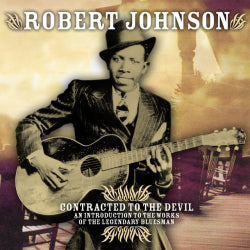Robert Johnson - Contracted To The Devil