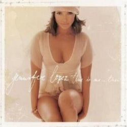 Jennifer Lopez - This Is Me ... Then