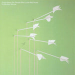 Modest Mouse - Good News For People Who Love Bad News