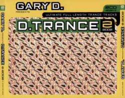 Gary D. - D.Trance 2/2002