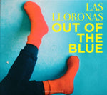 Las Lloronas - Out Of The Blue