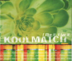 Koolmatch - I Like It, I Luv It