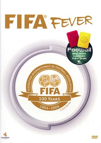 Fifa Fever / Fifa 100 Years 1904-2004