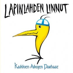 Lapinlahden Linnut - Kaikkien Aikojen Parhaat