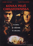 Kovaa Peliä Chinatownissa