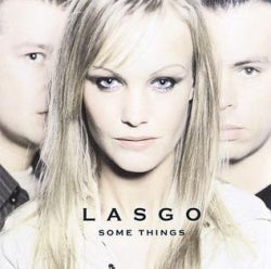 Lasgo - Some Things