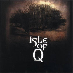 Isle Of Q - Isle Of Q