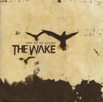 The Wake - Ode To My Misery