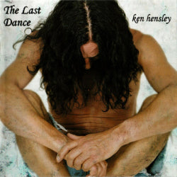 Ken Hensley - The Last Dance