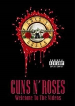 Guns N Roses - Welcome To The Videos