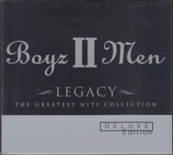 Boyz II Men - Legacy  The Greatest Hits Collection