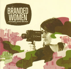Branded Women - Cities And Seas