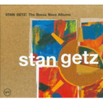 Stan Getz - The Bossa Nova Albums