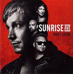 Sunrise Avenue - Unholy Ground