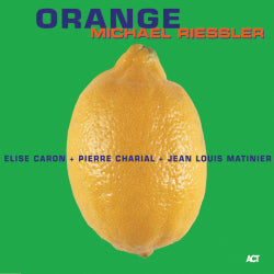 Michael Riessler, Elise Caron + Pierre Charial + Jean Louis Matinier - Orange