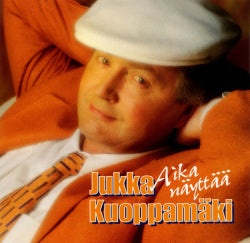 Jukka Kuoppamäki - Aika Näyttää