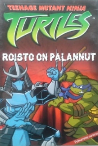 Turtles - Roisto On Palannut