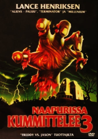 Naapurissa Kummittelee 3