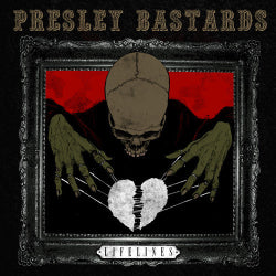 Presley Bastards - Lifelines