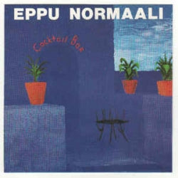 Eppu Normaali - Cocktail Bar