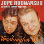 Jope Ruonansuu ja Tommi Reponen - Washington Bar