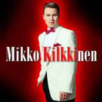 Mikko Kilkkinen - Mikko Kilkkinen