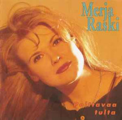 Merja Raski - Polttavaa Tulta