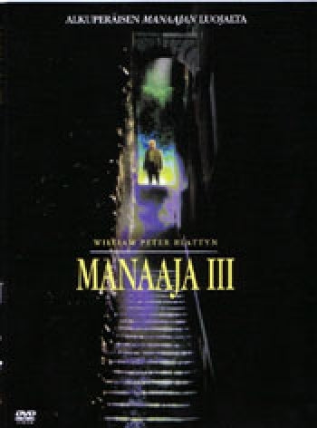 Manaaja Iii - The Exorcist Iii