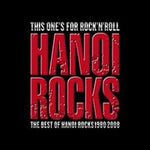 Hanoi Rocks - This One's For Rock'N'Roll