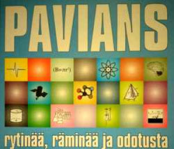 Pavians - Rytinää, Räminää Ja Odotusta