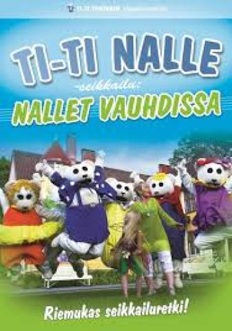 Ti-ti Nalle Seikkailu - Nallet Vauhdissa
