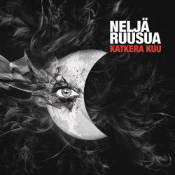 Neljä Ruusua - Katkera Kuu