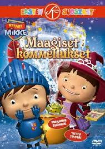 Ritari Mikke - Maagiset Kommellukset