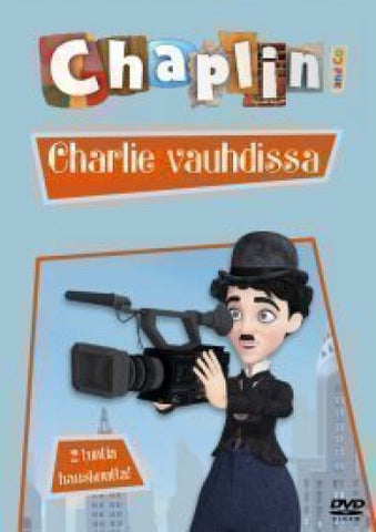 Chaplin & Co. 1, Charlie Vauhdissa