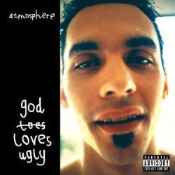 Atmosphere - God Loves Ugly