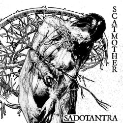 Scatmother - Sadotantra