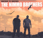 The Nimmo Brothers - Brother To Brother