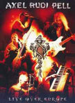 Axel Rudi Pell - Live Over Europe