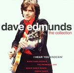 Dave Edmunds - The Collection